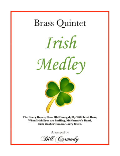 Irish Medley (arr. Bill Carmody)