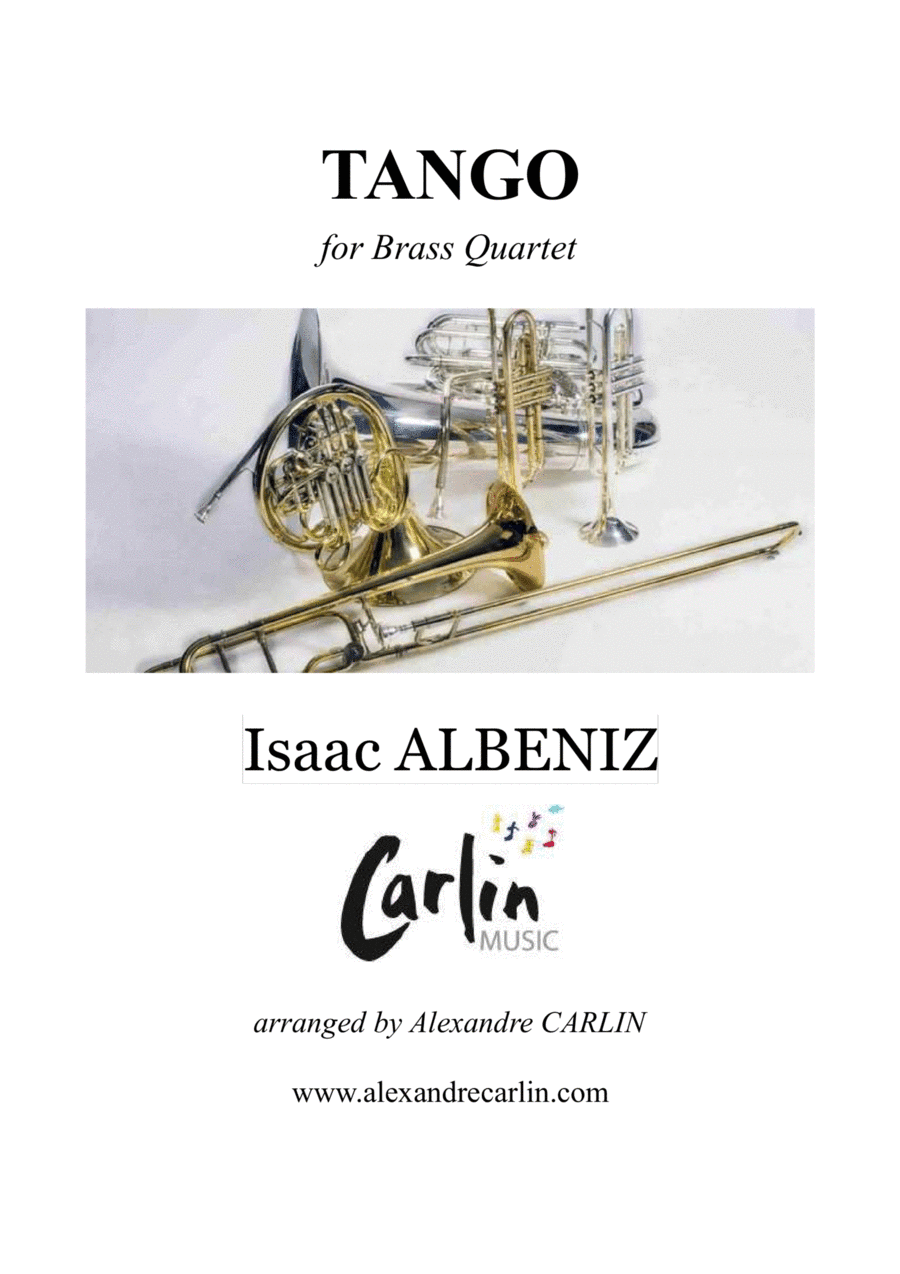 Tango by Albeniz - Arranged for Brass Quartet or Ensemble (arr. Alexandre CARLIN)
