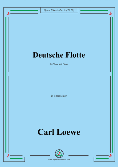 Loewe-Deutsche Flotte,in B flat Major,for Voice and Piano (arr. OSM Press)