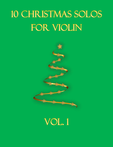 10 Christmas Solos For Violin Vol. 1 (arr. B C Dockery)