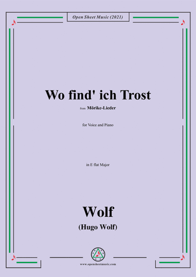 Wolf-Wo find ich Trost,in E flat Major,IHW 22 No.31,from Morike-Lieder,for Voice and Piano (arr. Open Cloud)