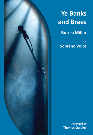 Ye Banks and Braes (arr. Thomas Quigley)