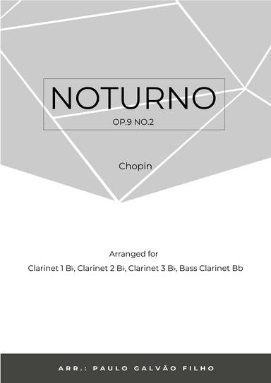 NOTURNO OP.9 NO.2 - CHOPIN - CLARINET QUARTET (arr. Paulo Galvão)