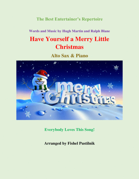 Have Yourself A Merry Little Christmas  from MEET ME IN ST. LOUIS (arr. Fishel Pustilnik)