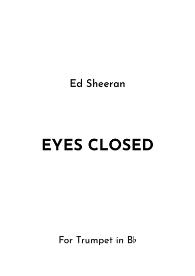 Eyes Closed (arr. Jireh J.)