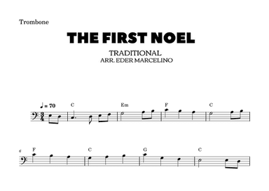 The first Noel to Trombone Beginners (arr. Edmarcelino)