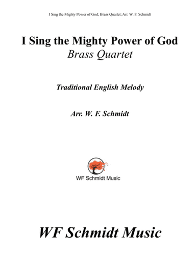 I Sing the Mighty Power of God (arr. W. F. Schmidt)
