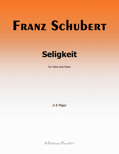 Seligkeit, by Schubert, in E Major (arr. Editions Dao)