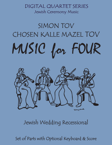 Simon Tov/Kalle Chosen Mazel Tov for String Quartet (3 Violins & Cello) or Piano Quintet (arr. Last Resort Music Publishing)