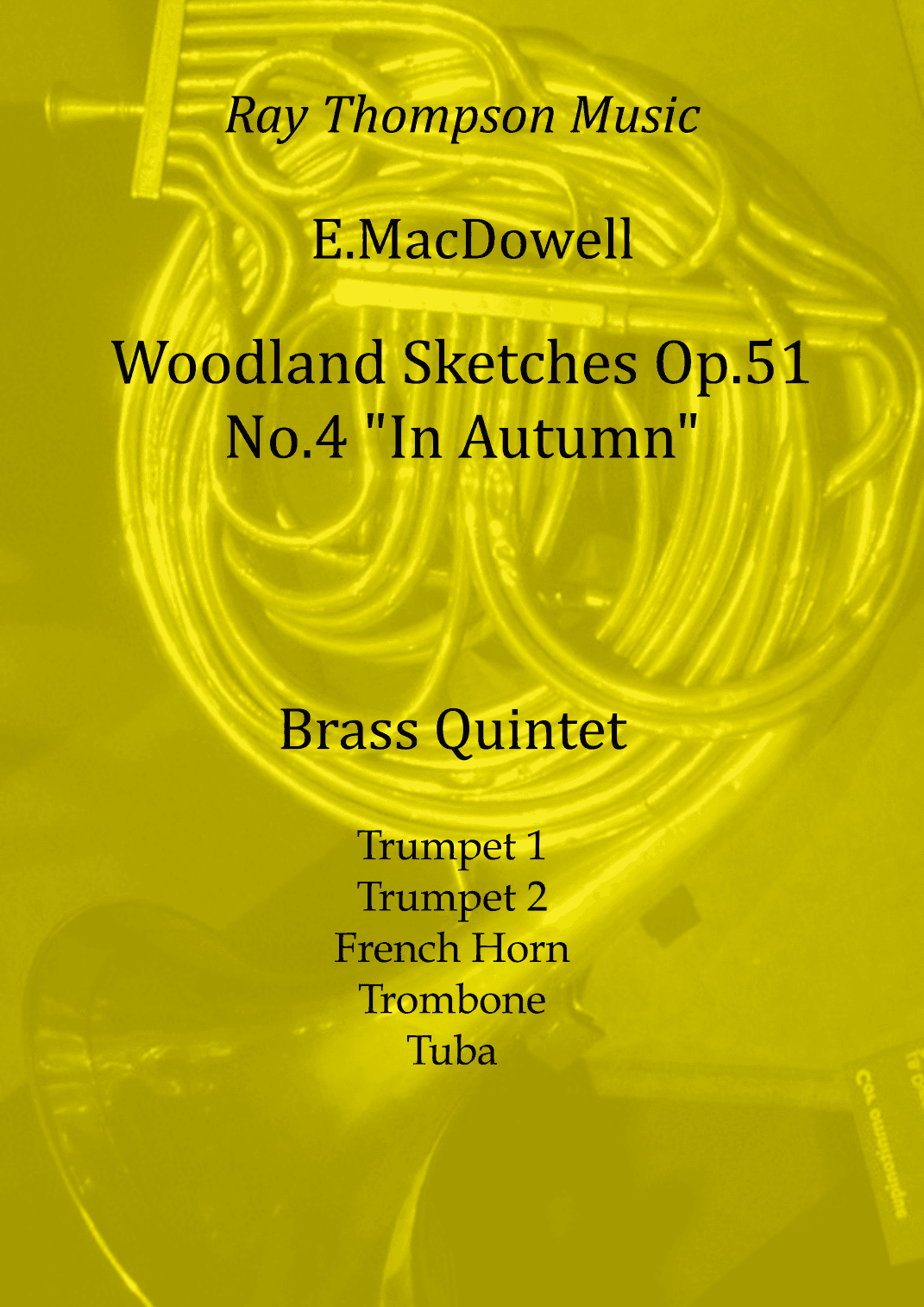 MacDowell: Woodland Sketches Op.51 No.4 "In Autumn"- brass quintet (arr. Ray Thompson)