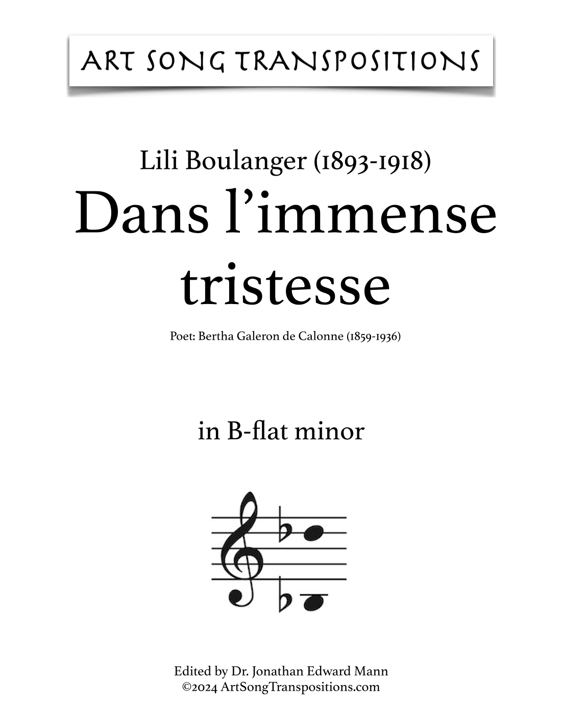 BOULANGER: Dans l'immense tristesse (transposed to B-flat minor) (arr. ArtSongTranspositions.com)