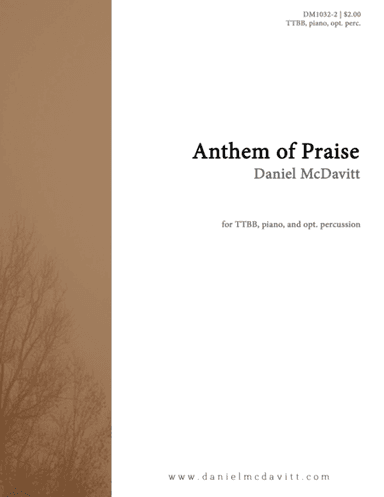 Anthem of Praise (arr. Daniel McDavitt)