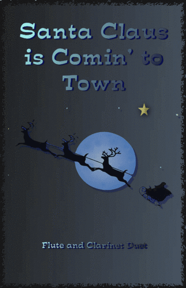 Santa Claus Is Comin' To Town (arr. David McKeown)