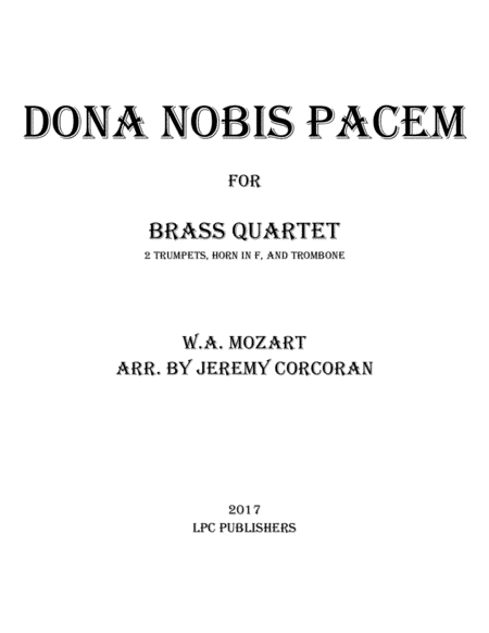 Dona Nobis Pacem for Brass Quartet (arr. Jeremy Corcoran)