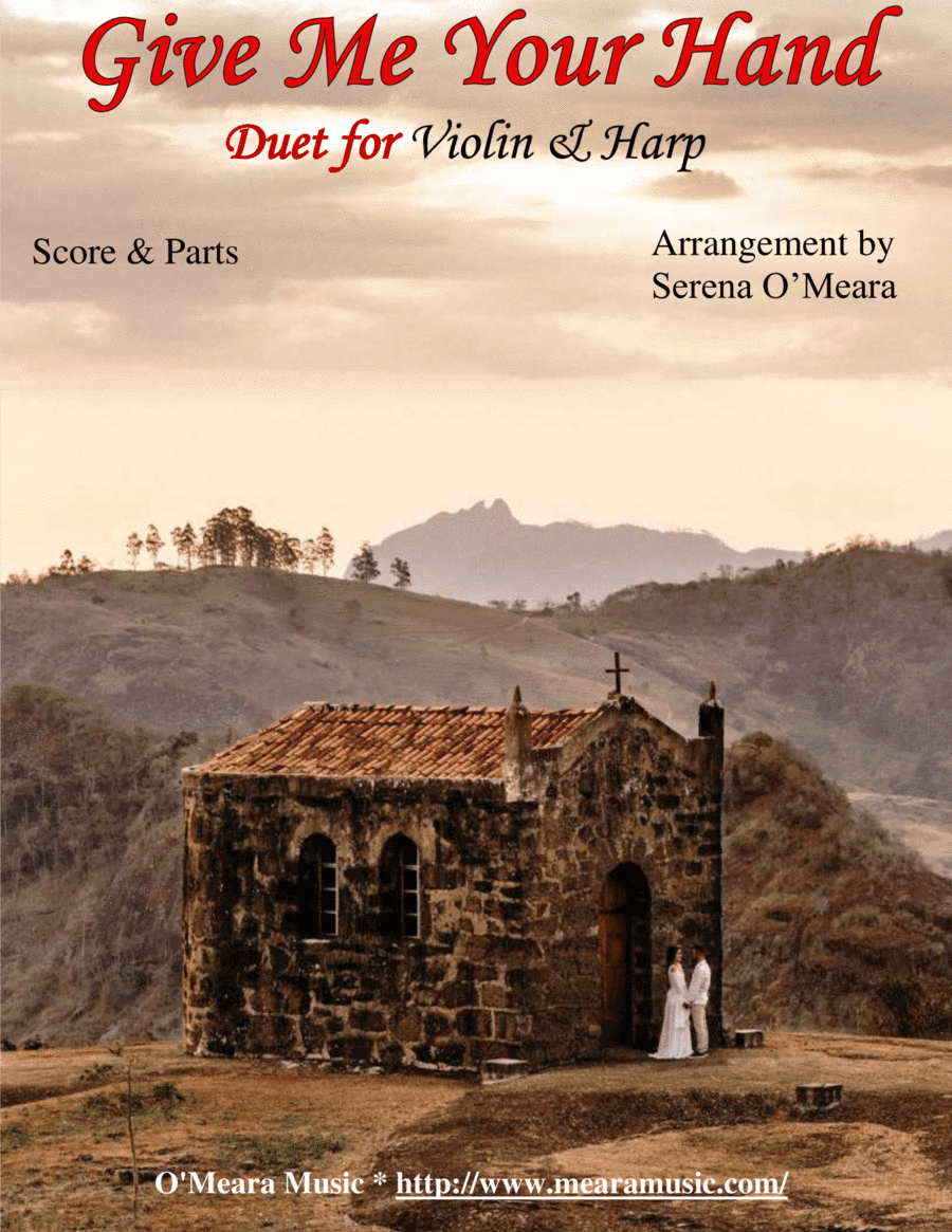 Give Me Your Hand, Duet for Violin & Harp (arr. Serena O’Meara)