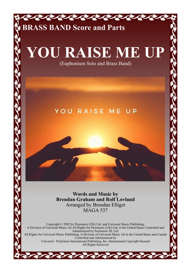 You Raise Me Up (arr. Brendan James Elliget MAGA 537)