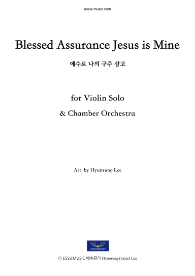 Blessed Assurance Jesus is Mine - Vn & Orch. (arr. Hyunsung Lee, Hyunsung Essie Lee)