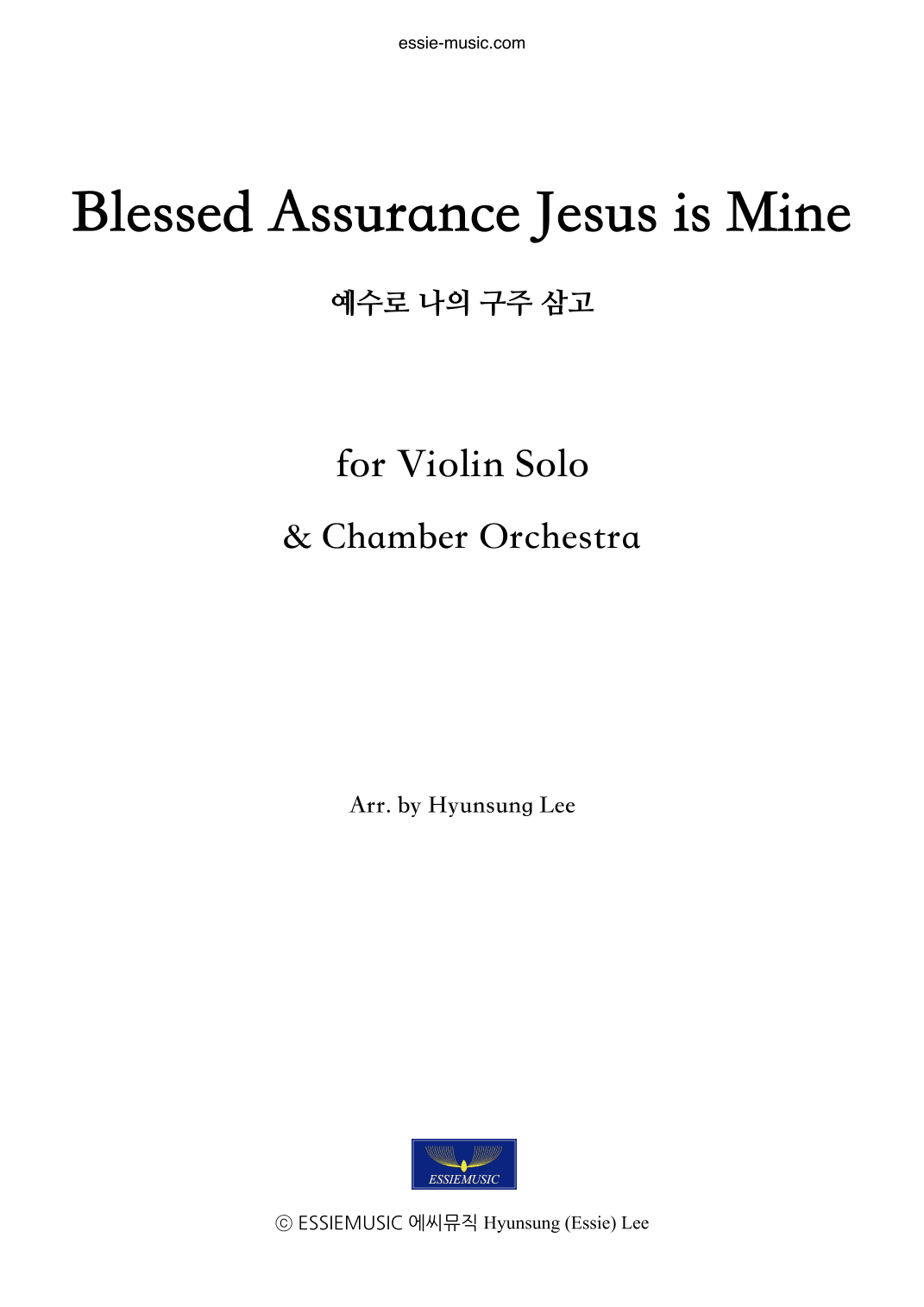 Blessed Assurance Jesus is Mine - Vn & Orch. (arr. Hyunsung Lee, Hyunsung Essie Lee)