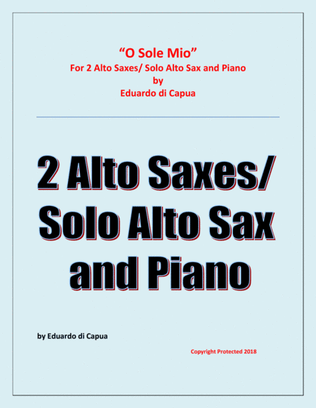 O Sole Mio - 2 Alto Saxophones and Piano (arr. Raymond Fenech)