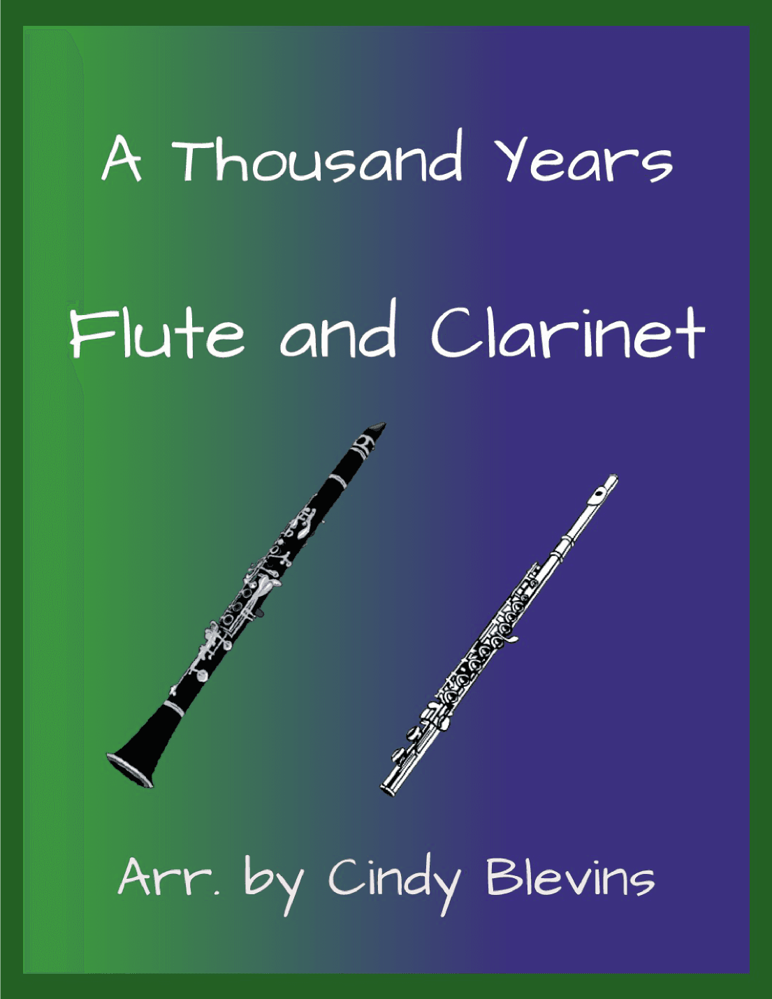 A Thousand Years (arr. Cindy Blevins)