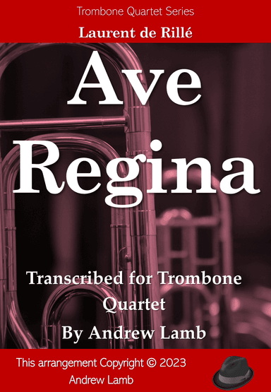 Ave Regina (for Trombone Quartet) (arr. Andrew Lamb)