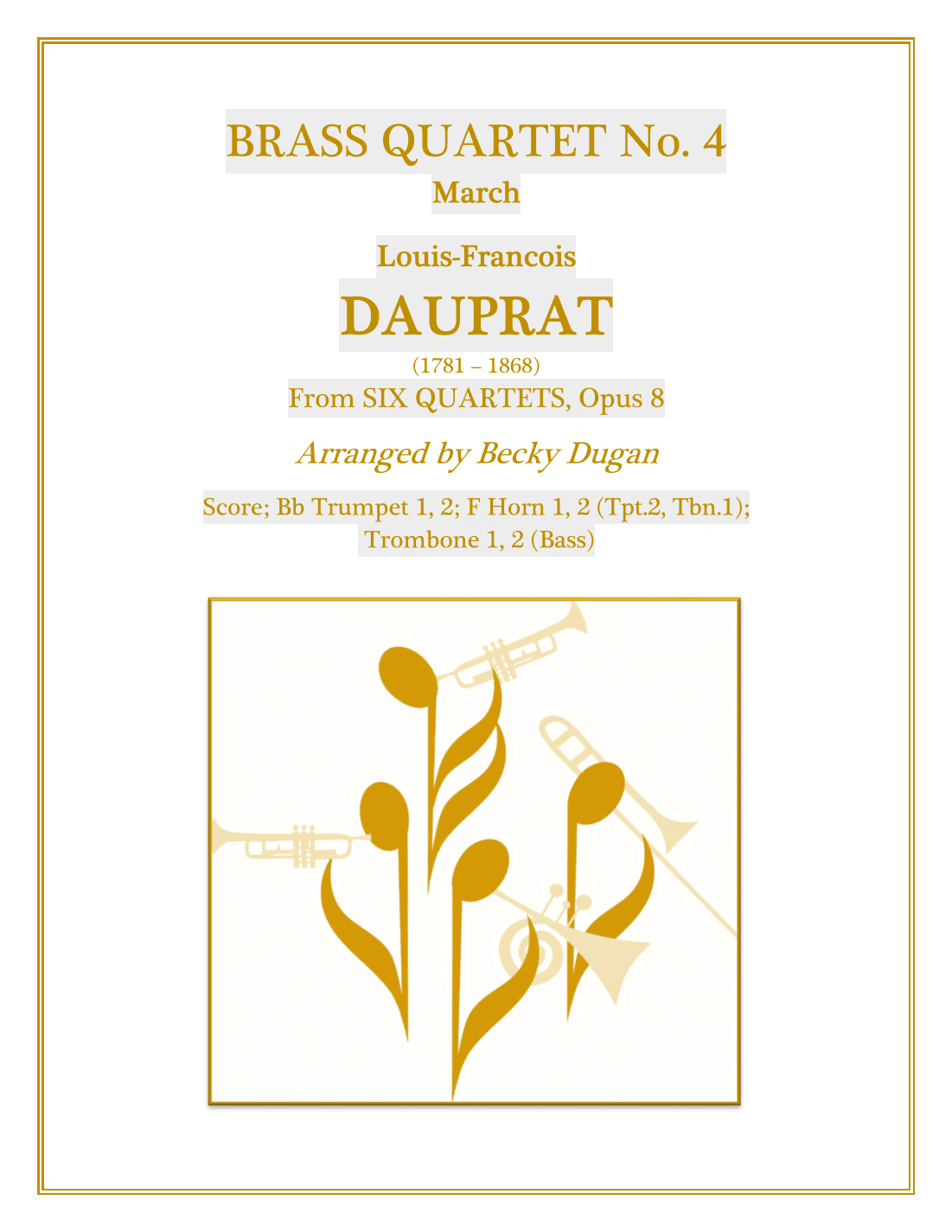 Quartet No.4, Opus 8: March (arr. Becky Dugan)