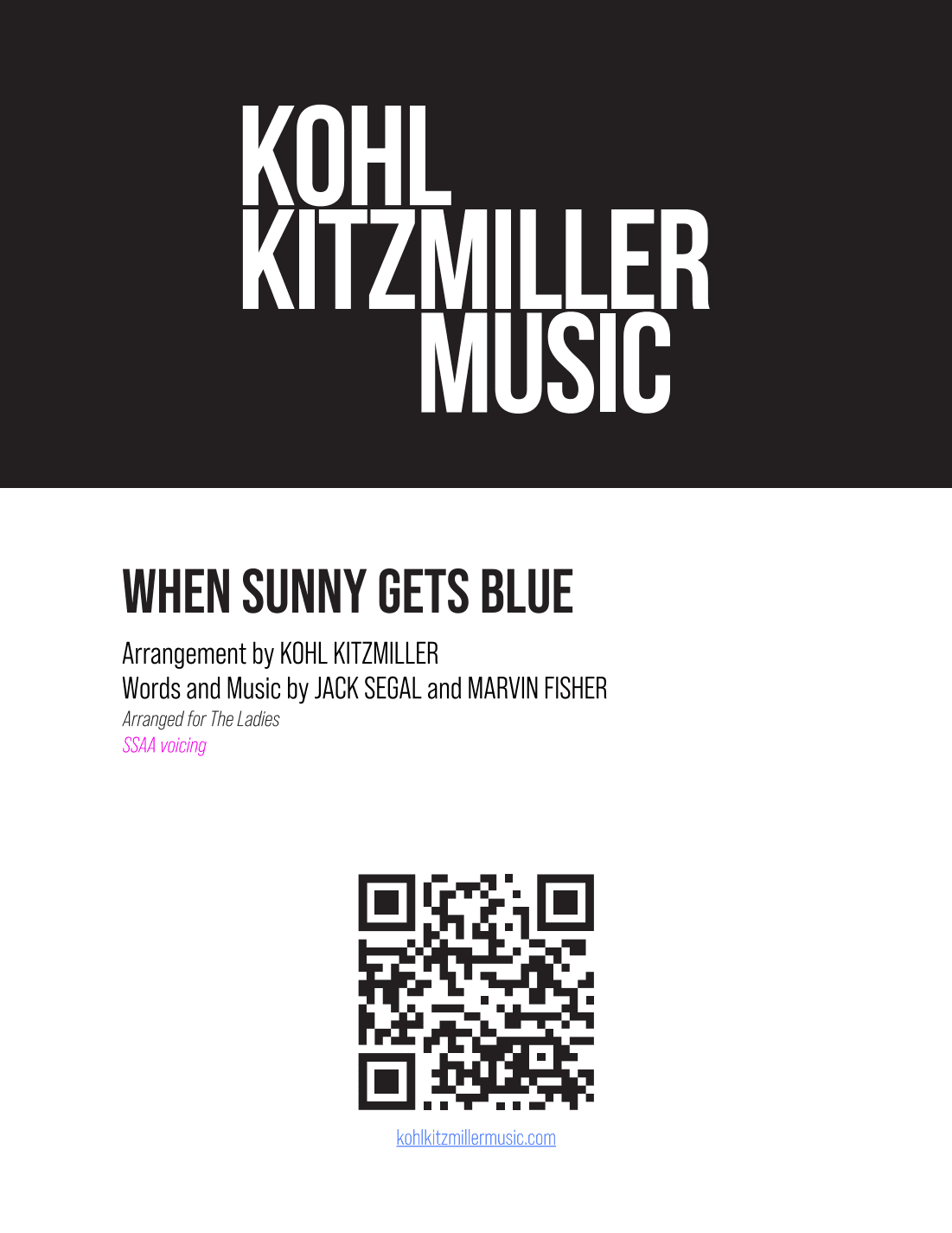 When Sunny Gets Blue (arr. Kohl Kitzmiller)