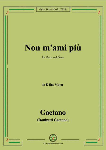 Donizetti-Non m'ami piu,in D flat Major,for Voice and Piano (arr. MSM)