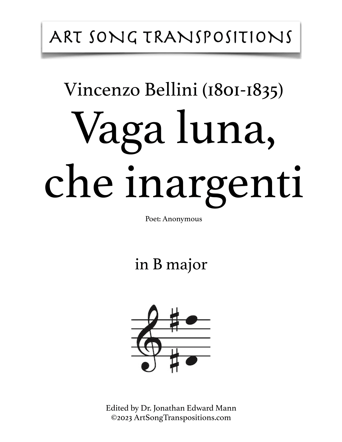 BELLINI: Vaga luna, che inargenti (transposed to B major) (arr. ArtSongTranspositions.com)
