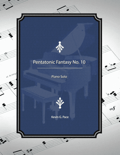 Pentatonic Fantasy No. 10 - piano solo