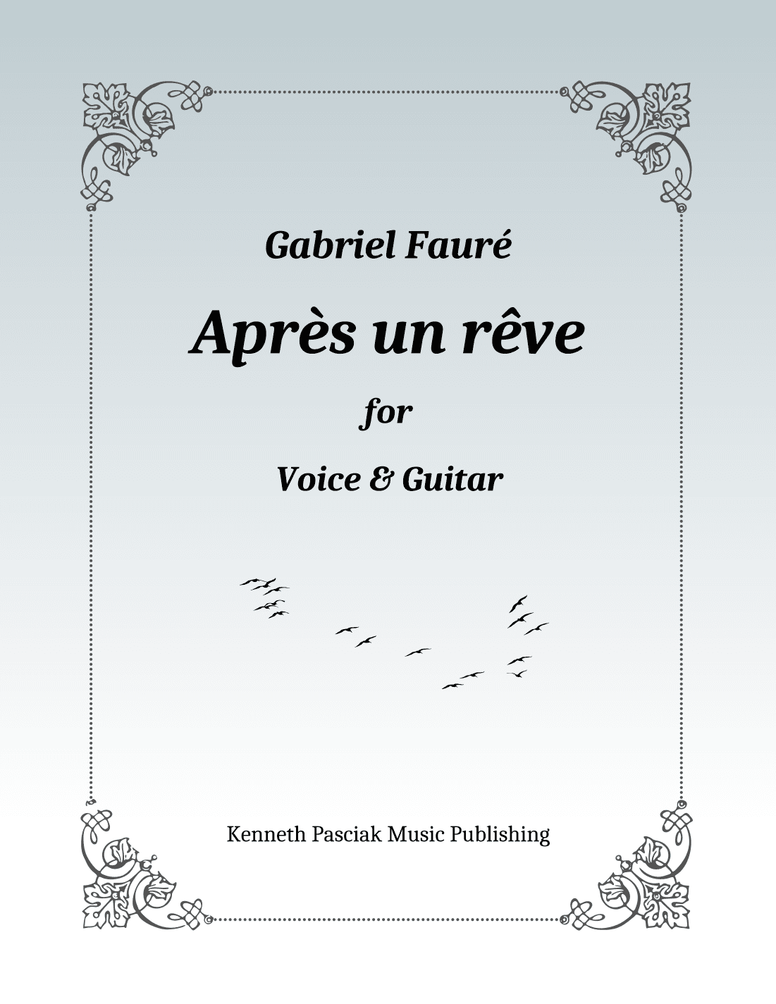 Après un rêve (for Voice and Guitar) (arr. Kenneth Pasciak)