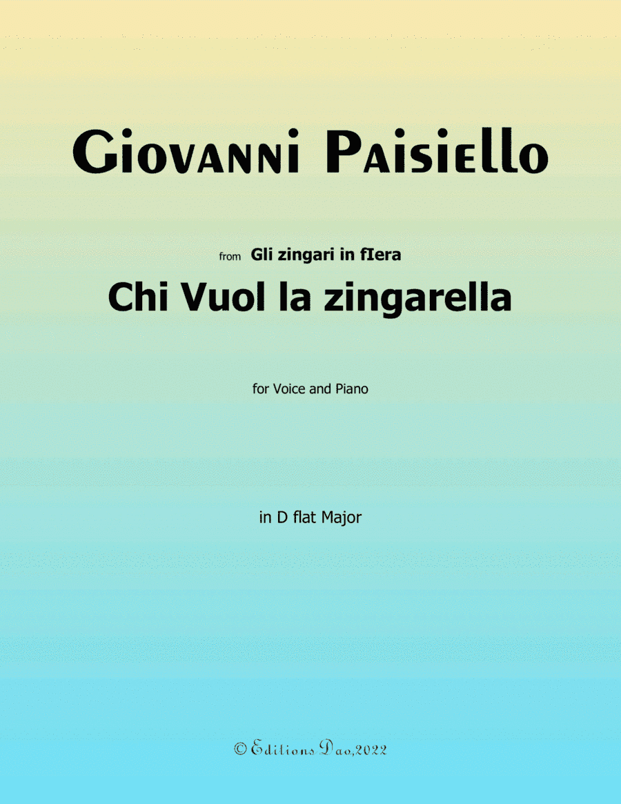 Chi Vuol la zingarella, by Paisiello, in D flat Major (arr. Editions Dao)