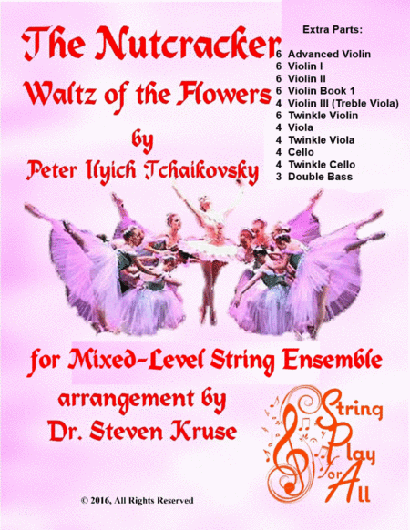 Extra Parts for Waltz of the Flowers from "Nutcracker" for Multi-Level String Orchestra (arr. Steven Kruse)