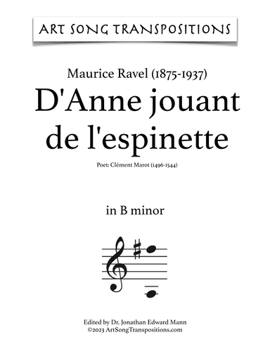RAVEL: D'Anne jouant de l'espinette (transposed to B minor) (arr. ArtSongTranspositions.com)