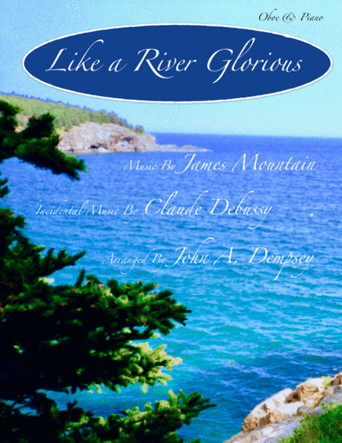 Like a River Glorious (Oboe and Piano) (arr. John A. Dempsey)