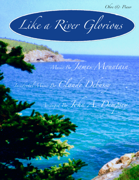 Like a River Glorious (Oboe and Piano) (arr. John A. Dempsey)