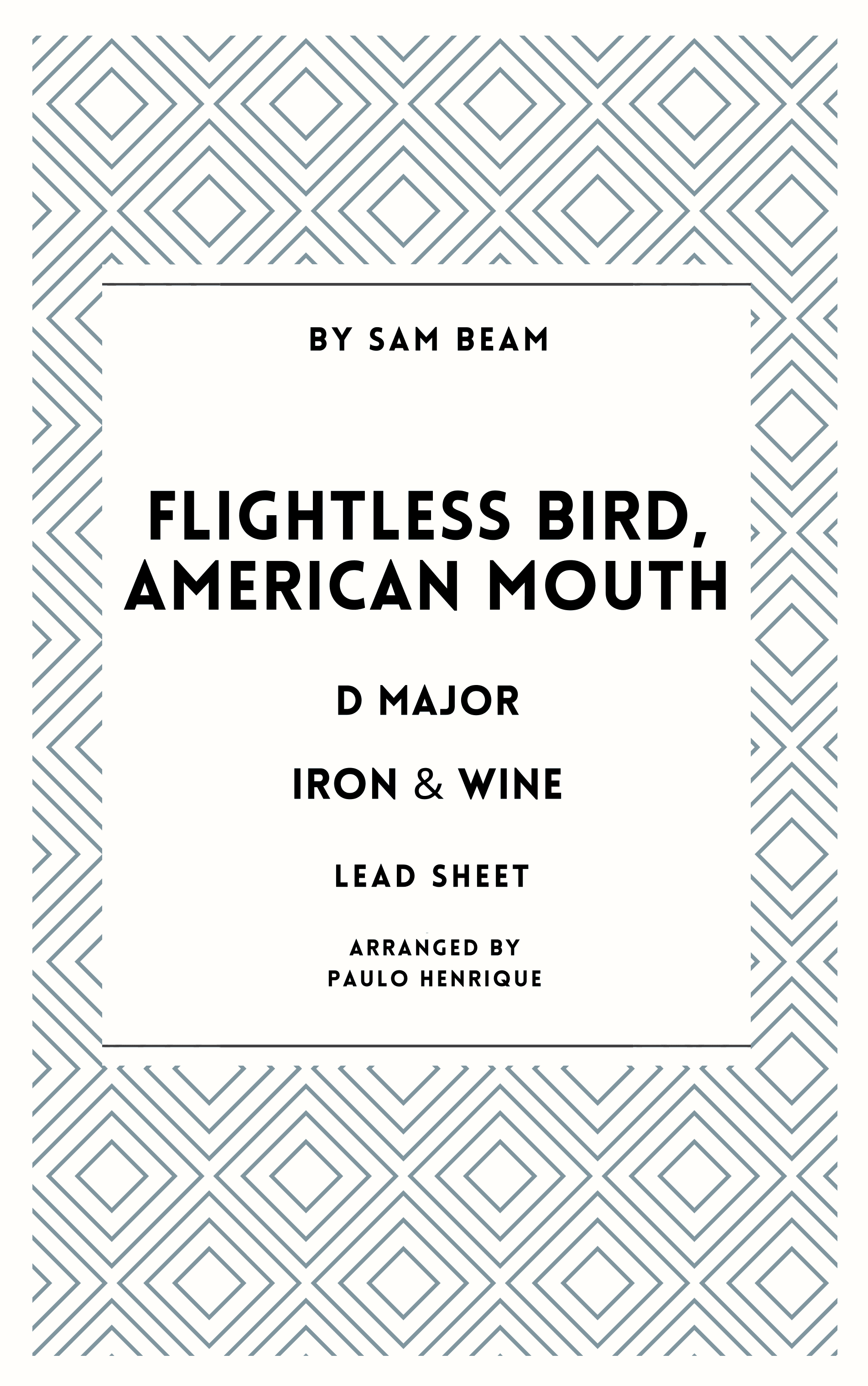 Flightless Bird, American Mouth (arr. Paulo Henrique)