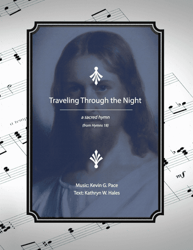 Traveling Through the Night, a sacred hymn