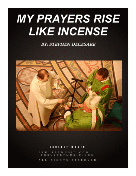 My Prayers Rise Like Incense