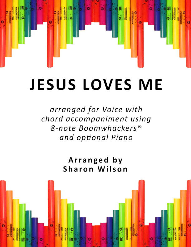 Jesus Loves Me (for Voice and 8-note Boomwhackers®) (arr. Sharon Wilson)