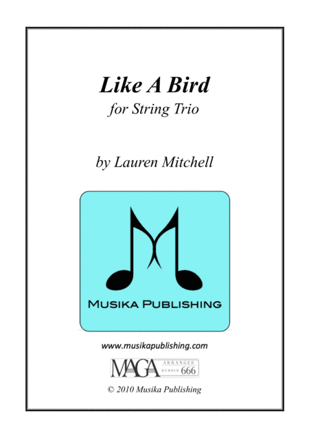 Like A Bird - for String Trio