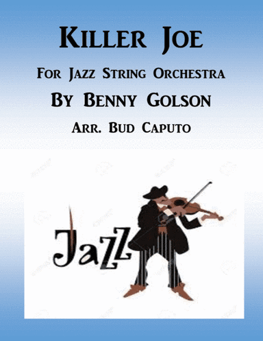 Cool Joe, Mean Joe (killer Joe) (arr. Bud Caputo)