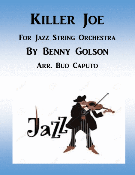 Cool Joe, Mean Joe (killer Joe) (arr. Bud Caputo)