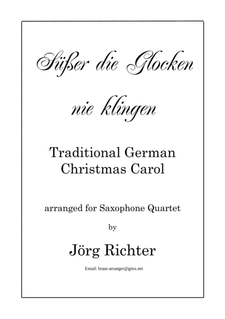 Sweeter the bells never sound (Süßer die Glocken nie klingen) for Saxophone Quartet (arr. Jörg Richter)