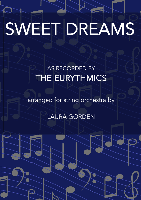 Sweet Dreams (are Made Of This) (arr. Laura Gorden)