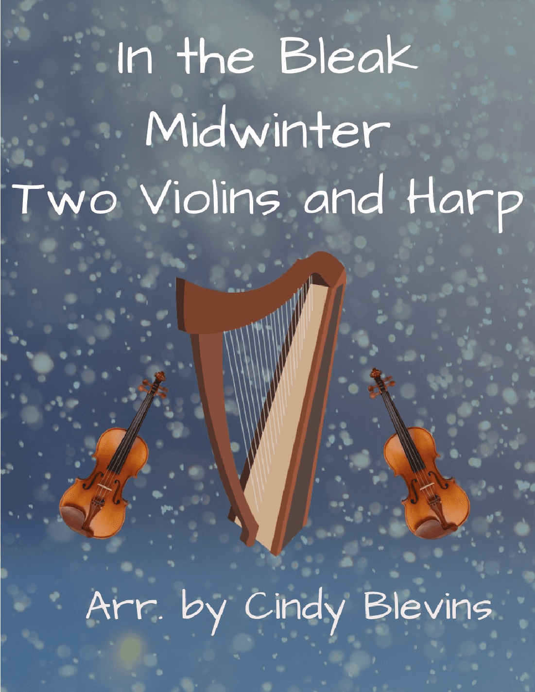 In the Bleak Midwinter, Two Violins and Harp (arr. Cindy Blevins)