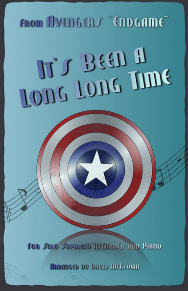 It's Been A Long, Long Time (arr. David McKeown)