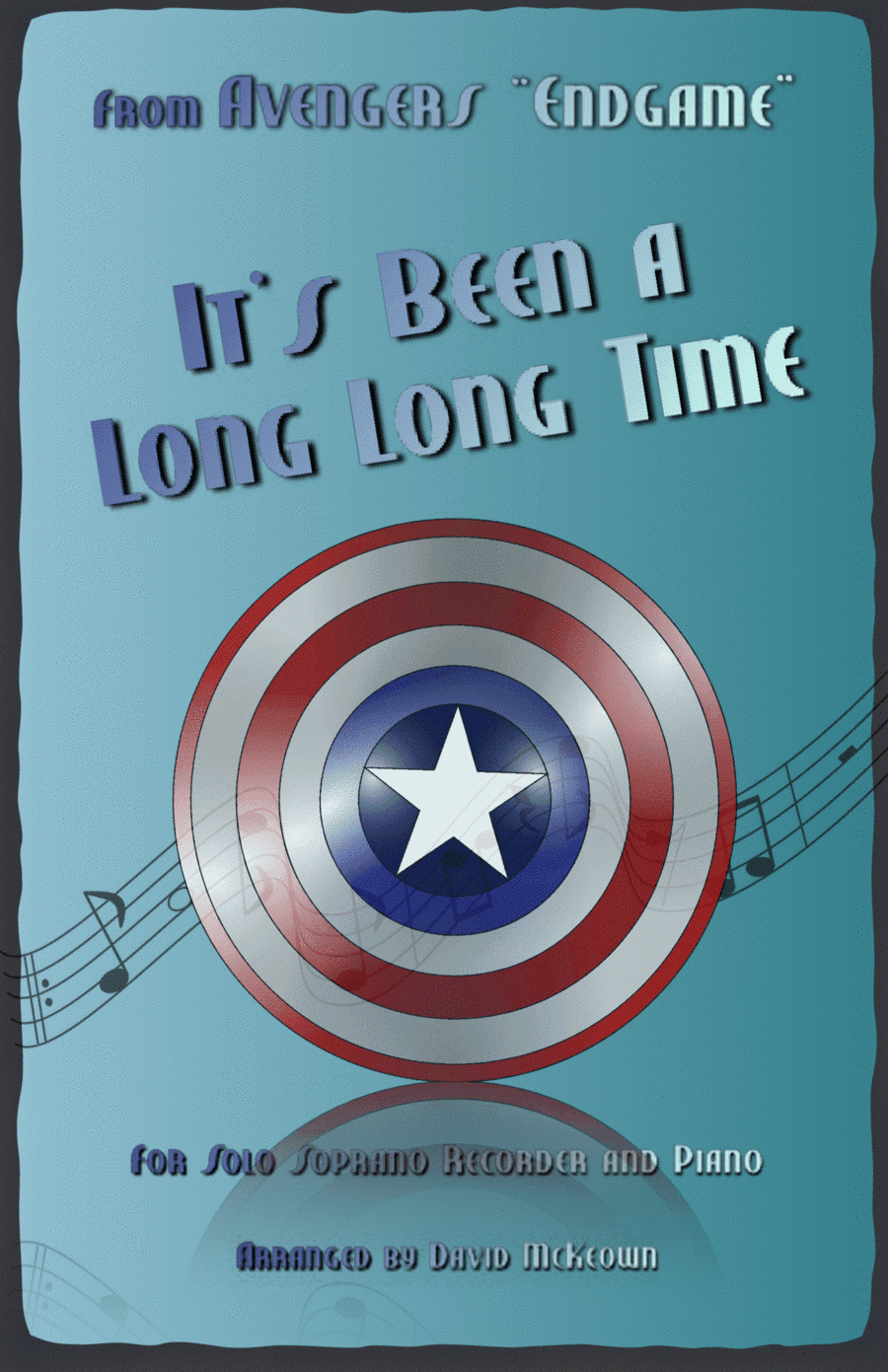 It's Been A Long, Long Time (arr. David McKeown)