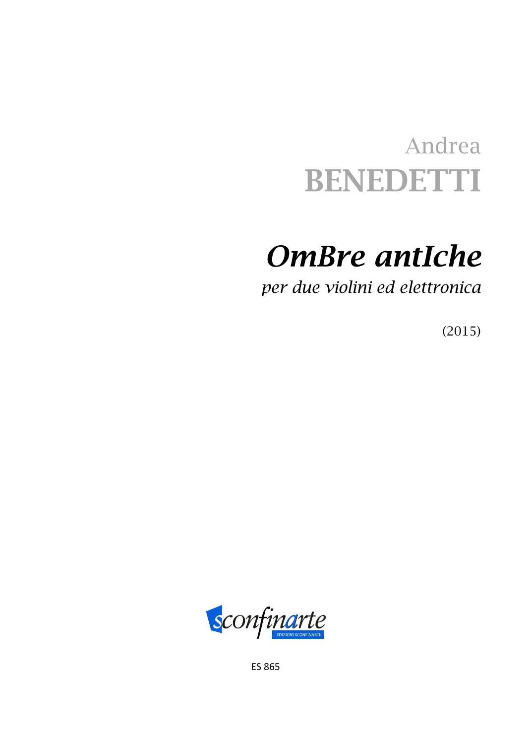 Andrea Benedetti: OMBRE ANTICHE (ES 865)