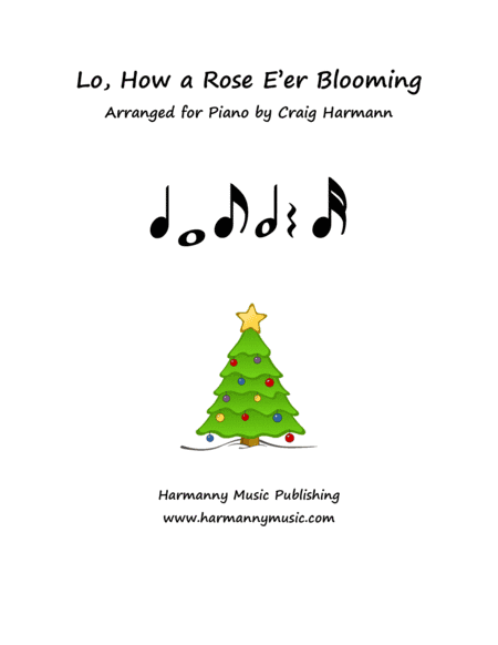 Lo How a Rose E'er Blooming (arr. Craig A. Harmann)